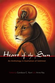 Heart of the sun : an anthology in exaltation of sekhmet cover image cdn