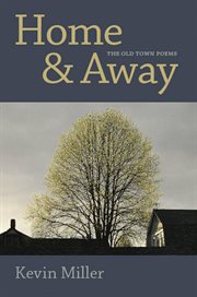 Home & away : the old town poems cover image cdn