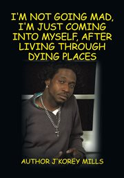 I'm not going mad, i'm just coming into myself, after living through dying places cover image cdn