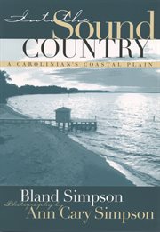 Into the sound country : a Carolinian's coastal plain cover image cdn