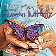 Itchy mae as the human butterfly. No More Fondling cover image cdn