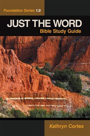 Just the word. Foundation Series 1.0 cover image cdn