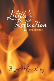 Lilith's reflection : the unseen cover image cdn