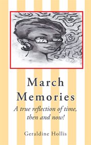 March memories. A True Reflection of Time, Then and Now! cover image cdn