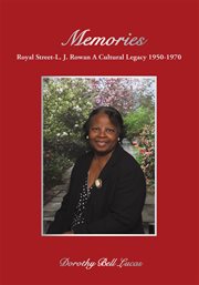 Memories. Royal Street-L. J. Rowan a Cultural Legacy 1950-1970 cover image cdn