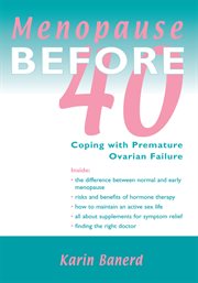 Menopause before 40 : coping with premature ovarian failure cover image cdn