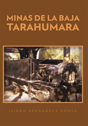 Minas de la Baja Tarahumara cover image cdn