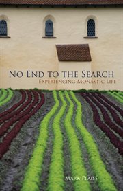 No end to the search : experiencing Monastic life cover image cdn