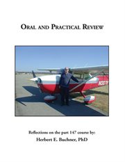 Oral and practical review. Reflections on the Part 147 Course cover image cdn