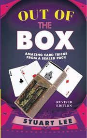 Out of the box : amazing card tricks from a sealed pack : all you need to know cover image cdn