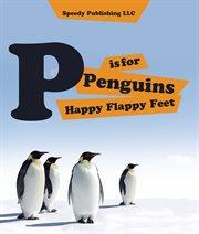 P is for penguins. Happy Flappy Feet cover image cdn