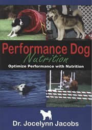 Performance dog nutrition : optimize performance with nutrition cover image cdn