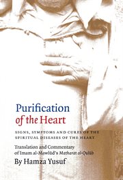 Purification of the heart : signs, symptoms and cures of the spiritual diseases of the heart cover image cdn