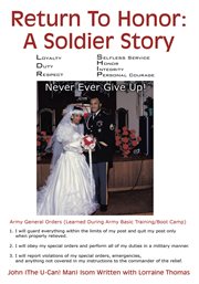 Return to honor: a soldier story. Never Ever Give Up! cover image cdn
