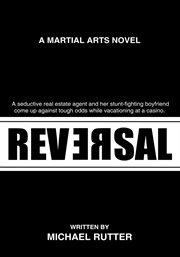Reversal. A Martial Arts Novel cover image cdn