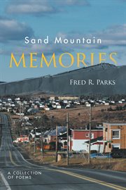Sand mountain memories. A Collection of Poems cover image cdn