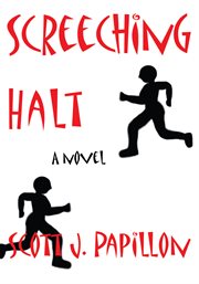 Screeching halt. A Novel cover image cdn