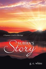 Subira's story. A Layman's Look at Marriage cover image cdn
