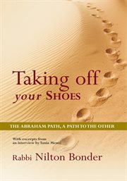 Taking off your shoes. The Abraham Path, a Path to the Other cover image cdn