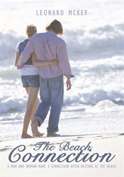 The beach connection. A Man and Woman Make a Connection After Meeting at the Beach cover image cdn