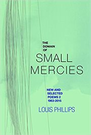 The domain of small mercies : new & selected poems (2), 1963-2016 cover image cdn