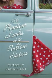 The phantom limbs of the Rollow sisters cover image cdn