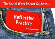The social work pocket guide to--reflective practice cover image cdn