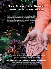 The supplicate order. Invocation of the Sacred cover image cdn