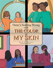 There's nothing wrong with the color of my skin cover image cdn
