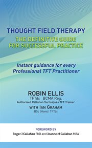 Thought field therapy. The Definitive Guide for Successful Practice cover image cdn