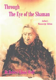 Through the eye of the shaman - the nagual returns cover image cdn