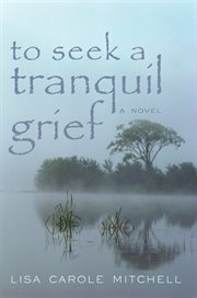 To seek a tranquil grief cover image cdn