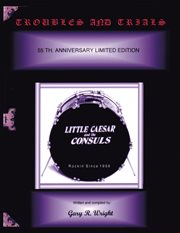 Troubles and trials : Little Caesar and the Consuls : rockin' since 1956 cover image cdn