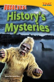 Unsolved! : history's mysteries cover image cdn