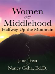 Women & middlehood : halfway up the mountain cover image cdn