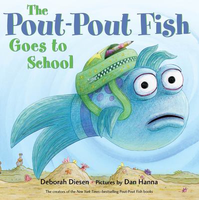 The Pout-Pout Fish goes to school  cover image cdn
