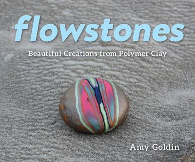 Flowstones : beautiful creations from polymer clay  cover image cdn