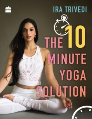 The 10 minute yoga solution  cover image cdn