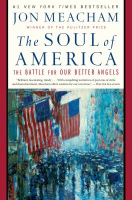 The soul of America : the battle for our better angels  cover image cdn