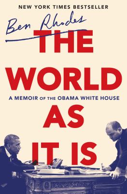 The world as it is : a memoir of the Obama White House  cover image cdn
