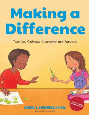 Making a difference : teaching children kindness, character, and purpose  cover image cdn