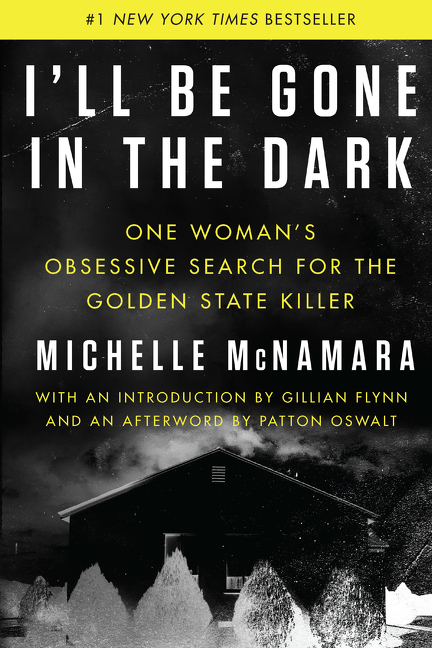 I'll be gone in the dark one woman's obsessive search for the Golden State Killer cover image cdn