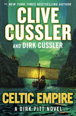 Celtic empire : a Dirk Pitt novel  cover image cdn