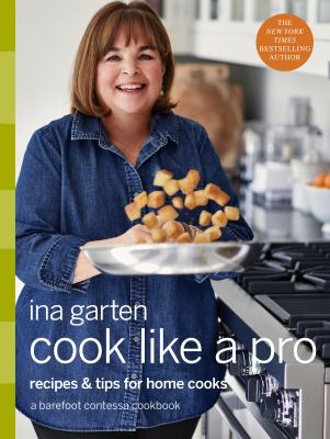Cook like a pro : recipes & tips for home cooks  cover image cdn