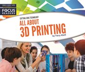 All about 3D printing cover image cdn
