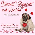 Divorced, desperate and deceived cover image cdn