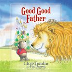 Good Good Father cover image cdn