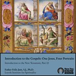 Introduction to the gospels. One Jesus, Four Portraits cover image cdn