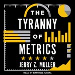 The tyranny of metrics cover image cdn