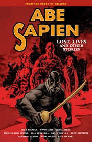 Abe Sapien. Volume 9, Lost lives and other stories cover image cdn
